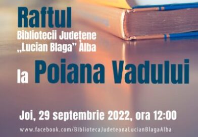 Un nou raft al Bibliotecii Județene „Lucian Blaga” Alba, la Poiana Vadului