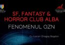 Fenomenul OZN, miercuri, la SF, Fantasy & Horror Club Alba, un proiect al Consiliului Județean Alba și al Bibliotecii Județene „Lucian Blaga” Alba