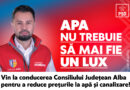 Corneliu Mureșan: APA NU TREBUIE SĂ MAI FIE UN LUX! Vin la Consiliul Județean Alba pentru a reduce tarifele la apă și canalizare! (P.E.)