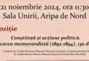 Conștiință și acțiune politică. Mișcarea memorandistă (1892-1894). 130 de ani. Expoziție la Muzeul Național al Unirii, joi, 21 noimbrie