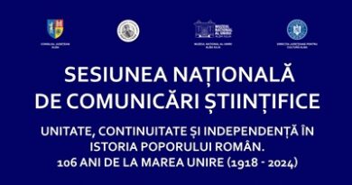 Comunitate și Independență în istoria poporului român. Sesiune științifică dedicată împlinirii a 106 ani de la Marea Unire