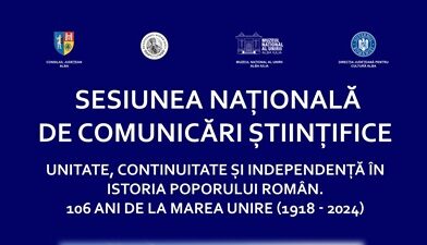 Comunitate și Independență în istoria poporului român. Sesiune științifică dedicată împlinirii a 106 ani de la Marea Unire