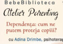 „Dependența: cum ne putem proteja copiii?”, tema atelierului „BebeBiblioteca” din luna iuliecopii