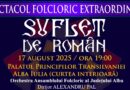 Suflet de Român – spectacol folcloric extraordinar la Alba Iulia
