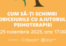 „Cum să-ți schimbi obiceiurile cu ajutorul psihoterapiei”, tema lunii noiembrie a atelierului „Biblioterapia”
