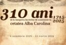 310 ani de la începerea lucrărilor de construcție la cetatea Alba Carolina. 1715-2025. Expoziție la Muzeul Național al Unirii