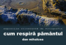 Eveniment artistic la Alba Iulia. Al 36-lea vernisaj al expoziției itinerante de fotografie ”Cum respiră pământul”