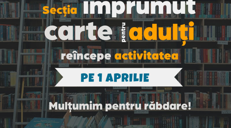 Biblioteca Județeană „Lucian Blaga” Alba anunță reînceperea activității de împrumut la domiciliu a cărților destinate cititorilor adulți