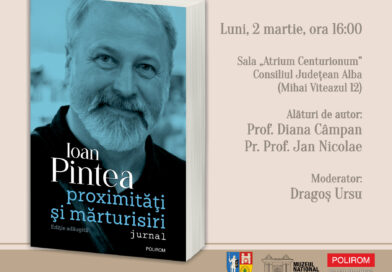 Volumul Proximități și mărturisiri. Jurnal de Ioan Pintea va fi lansat la Alba Iulia