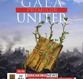Gala Premiilor UNITER, ediția 34. Să celebrăm teatrul românesc ÎMPREUNĂ!