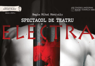 Festivalul internațional ”Lucian Blaga” Sebeș, ediția a XLVI-a aduce duminică, 17 mai, specaolul de teatru ”Electra”
