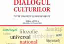 Dialogul Culturilor – Între Tradiție și Modernitate. Conferința cu participare internațională