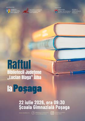 Un nou raft al Bibliotecii Județene „Lucian Blaga” Alba, inaugurat miercuri, 22 iulie, la Poșaga