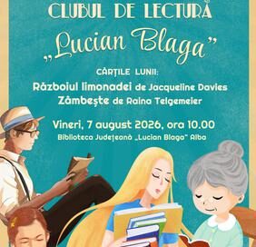 „Războiul limonadei” și „Zâmbește”, cărțile lunii august la Clubul de lectură „Lucian Blaga”