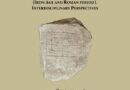 „The archaeology of Games and Gamers in the Carpathian Basin (Iron Age and Roman period). Interdisciplinary Perspectives”. Conferință internaționala la Alba Iulia